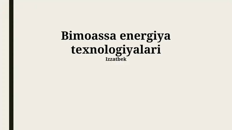 Biomassa Energiya Texnologiyalari