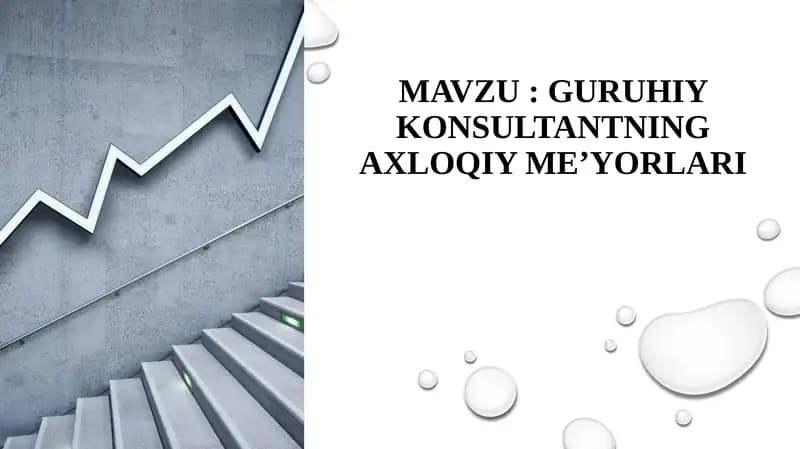 Guruh konsultantning axloqiy me’yori