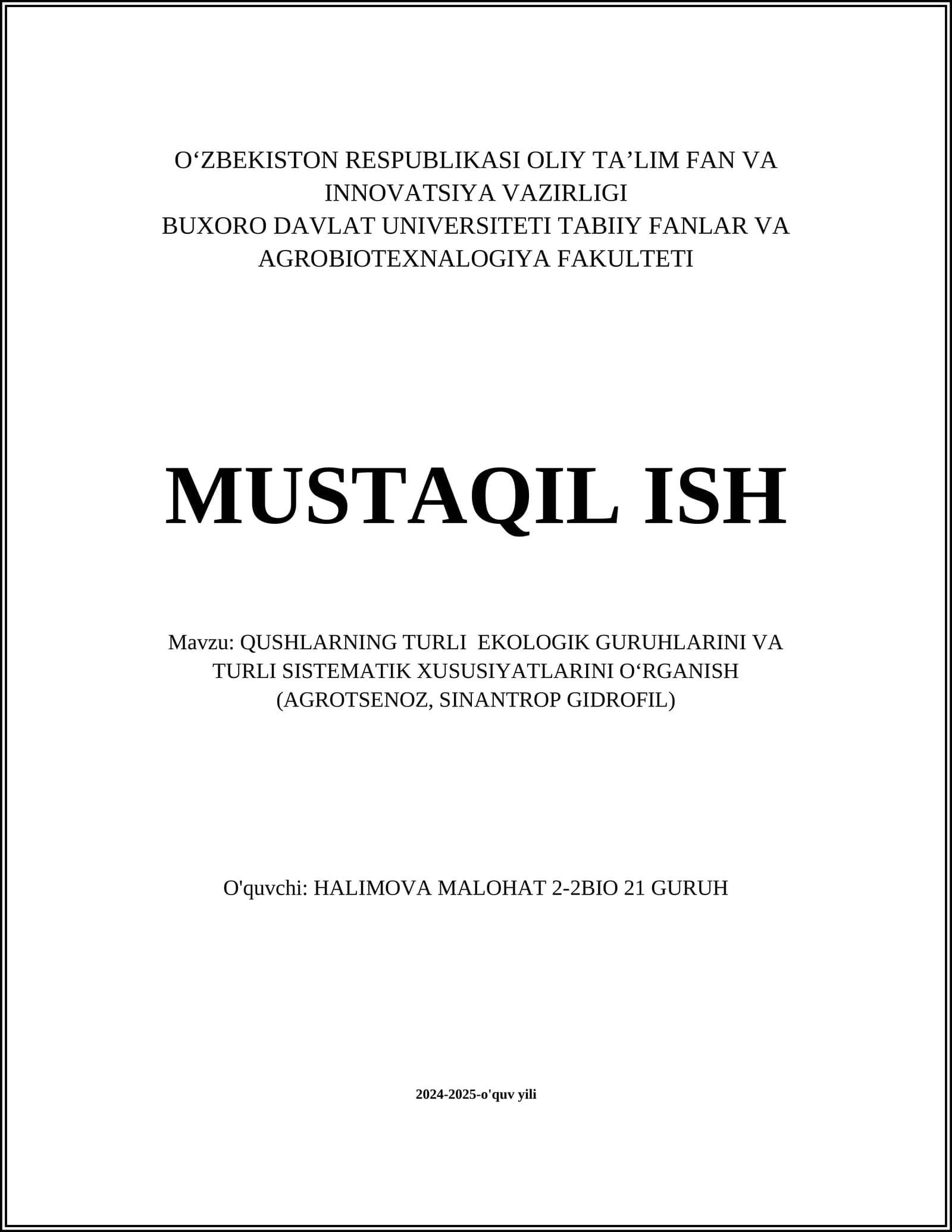 QUSHLARNING TURLI EKOLOGIK GURUHLARINI VA TURLI SISTEMATIK XUSUSIYATLARINI O‘RGANISH