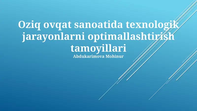 Texnologik jarayonlarni optimallashtirish tamoyillari