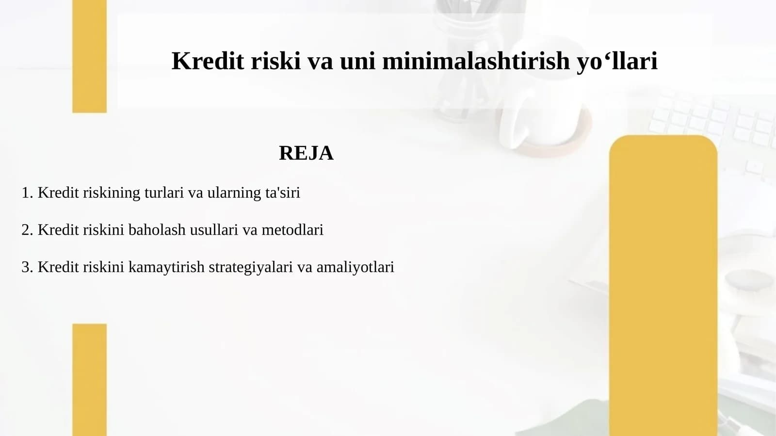 Kredit riski va uni minimalashtirish yo‘llari