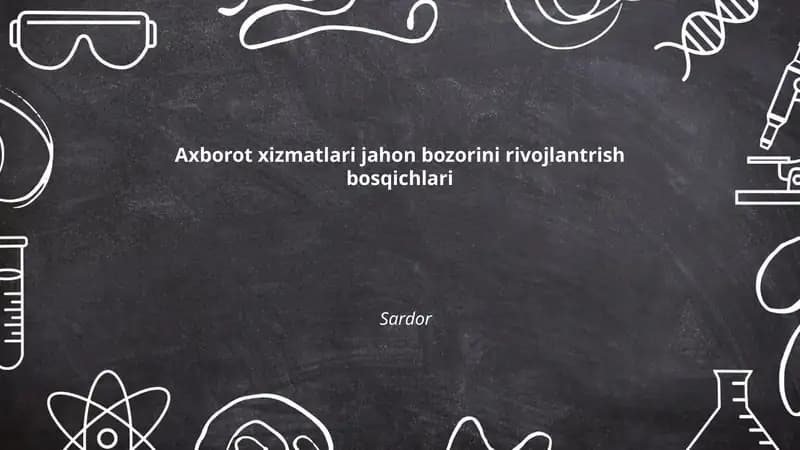 Axborot xizmatlari jahon bozorini rivojlantrish bosqichlari
