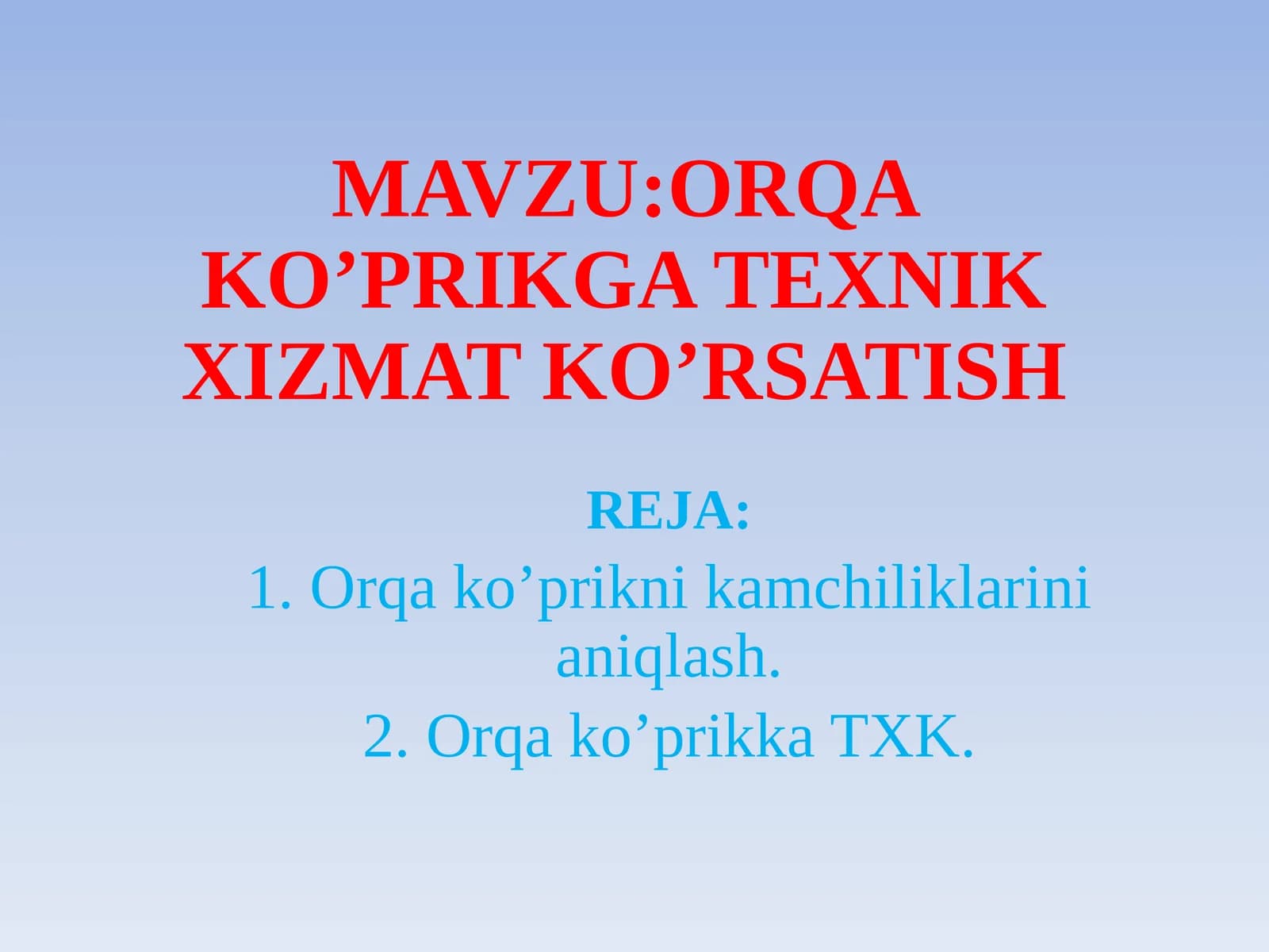 Orqako’prikgatexnikxizmatko’rsatish