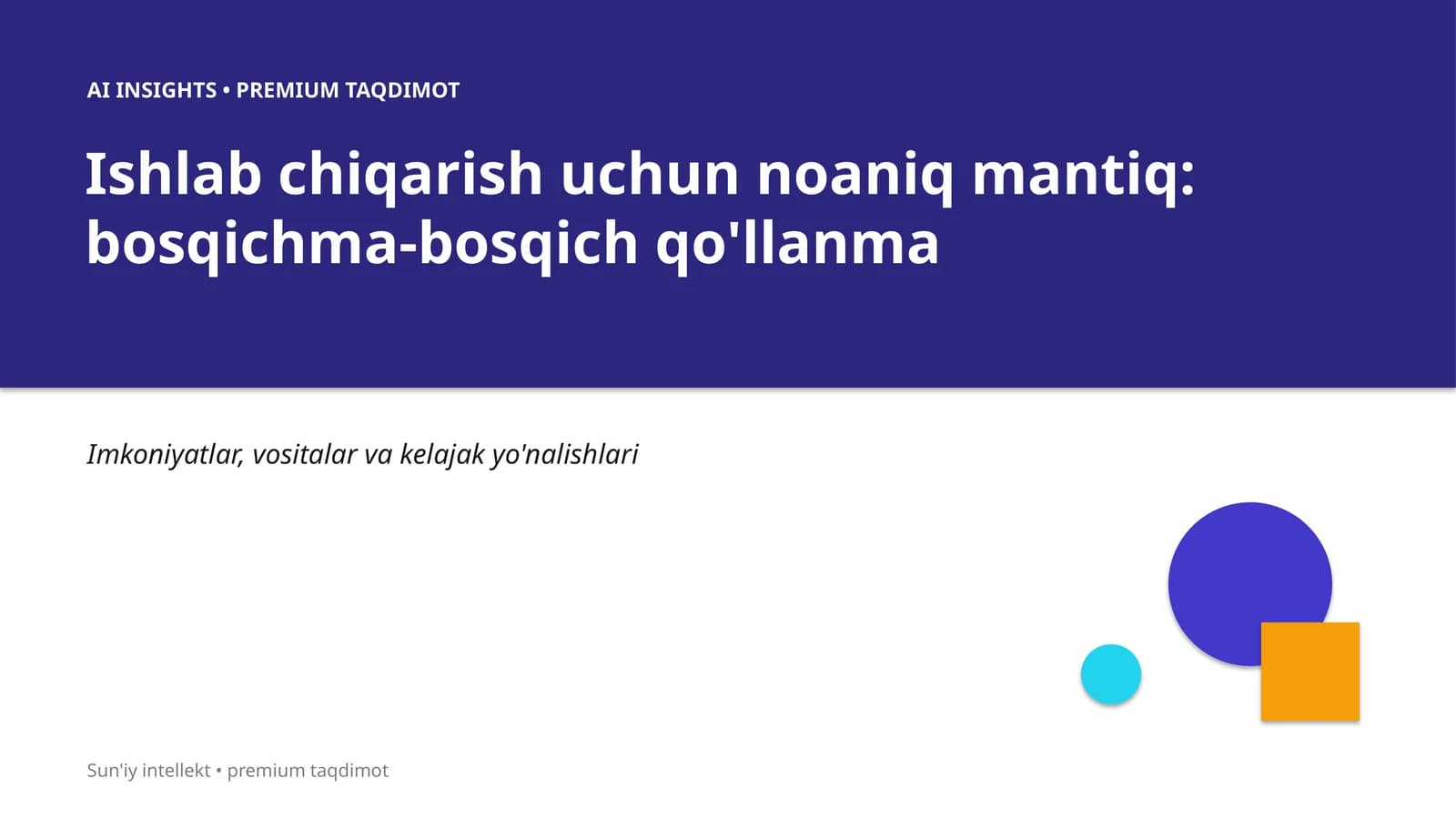 AI INSIGHTS • PREMIUM TAQDIMOT
