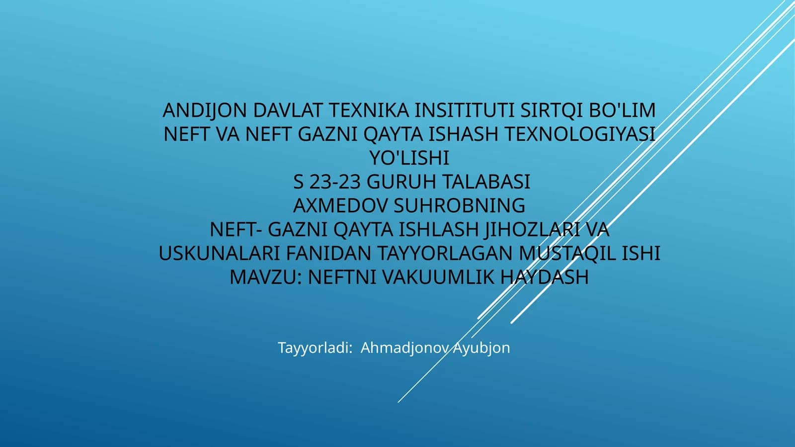 NEFTNI VAKUUMLIK HAYDASH