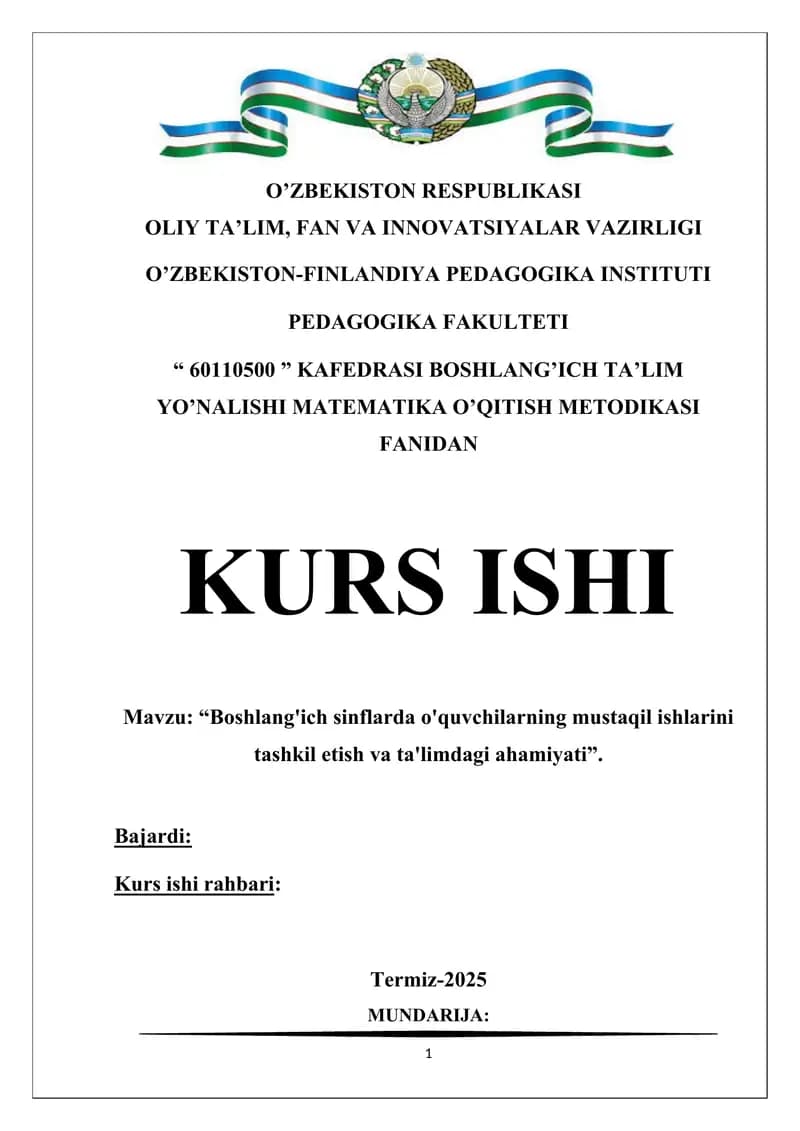 Boshlang'ich sinflarda o'quvchilarning mustaqil ishlarini tashkil etish va ta'limdagi ahamiyati