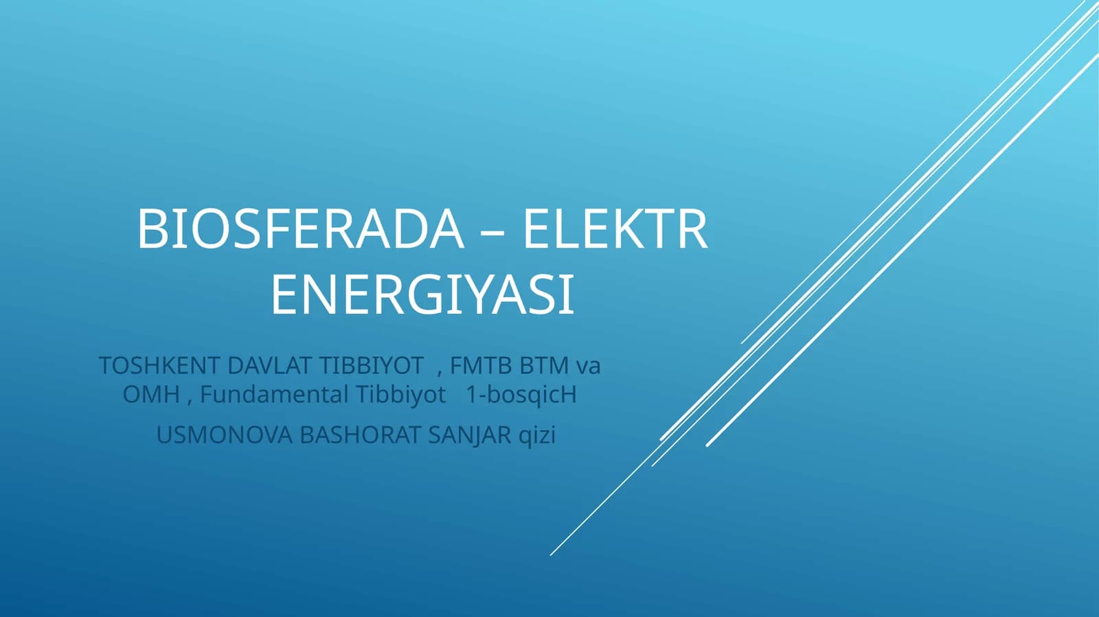 BIOSFERADA – ELEKTR ENERGIYASI