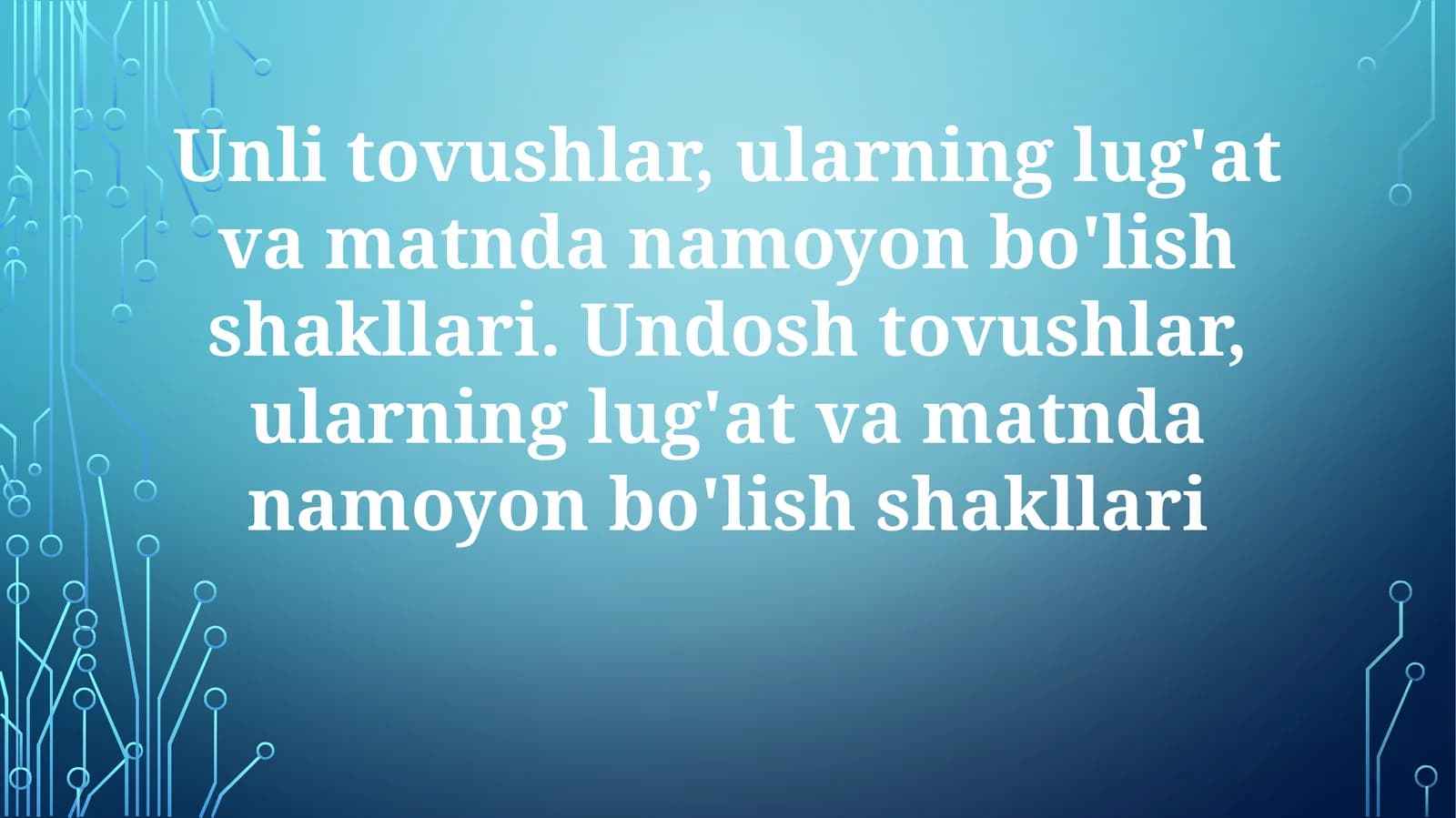 Unli va Undosh Tovushlar