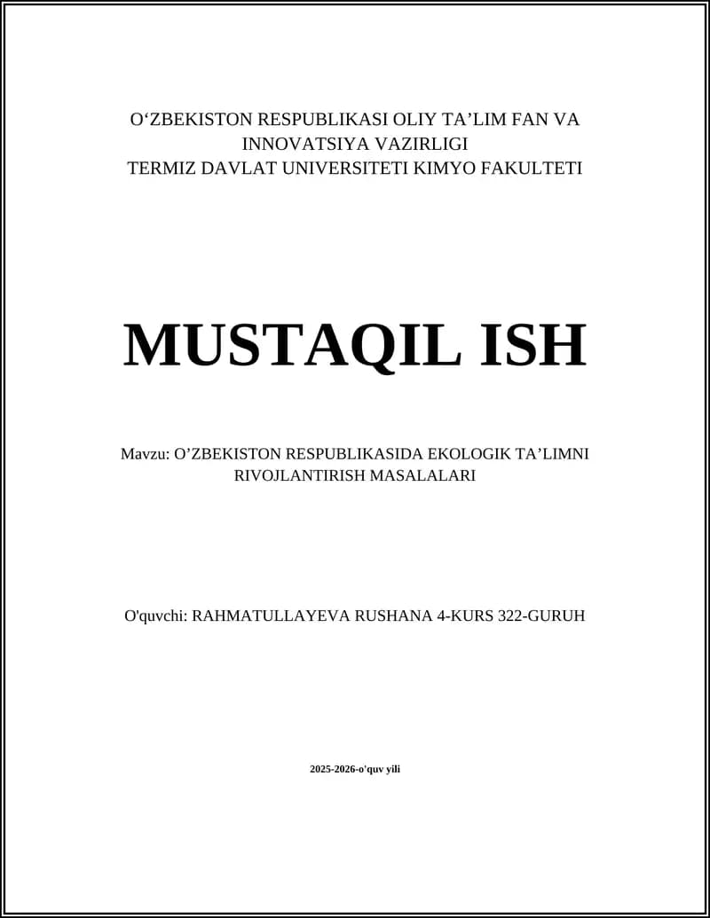 O'ZBEKISTON RESPUBLIKASIDA EKOLOGIK TA'LIMNI RIVOJLANTIRISH MASALALARI