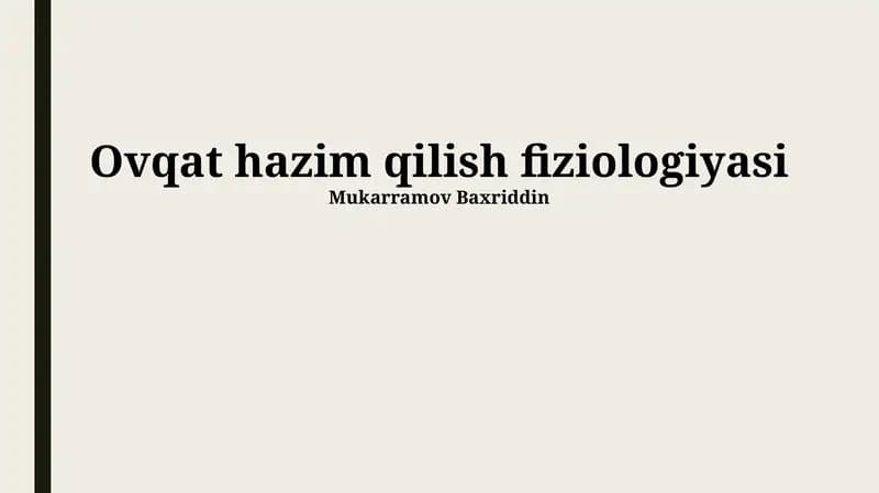 Ovqat hazim qilish fiziologiyasi