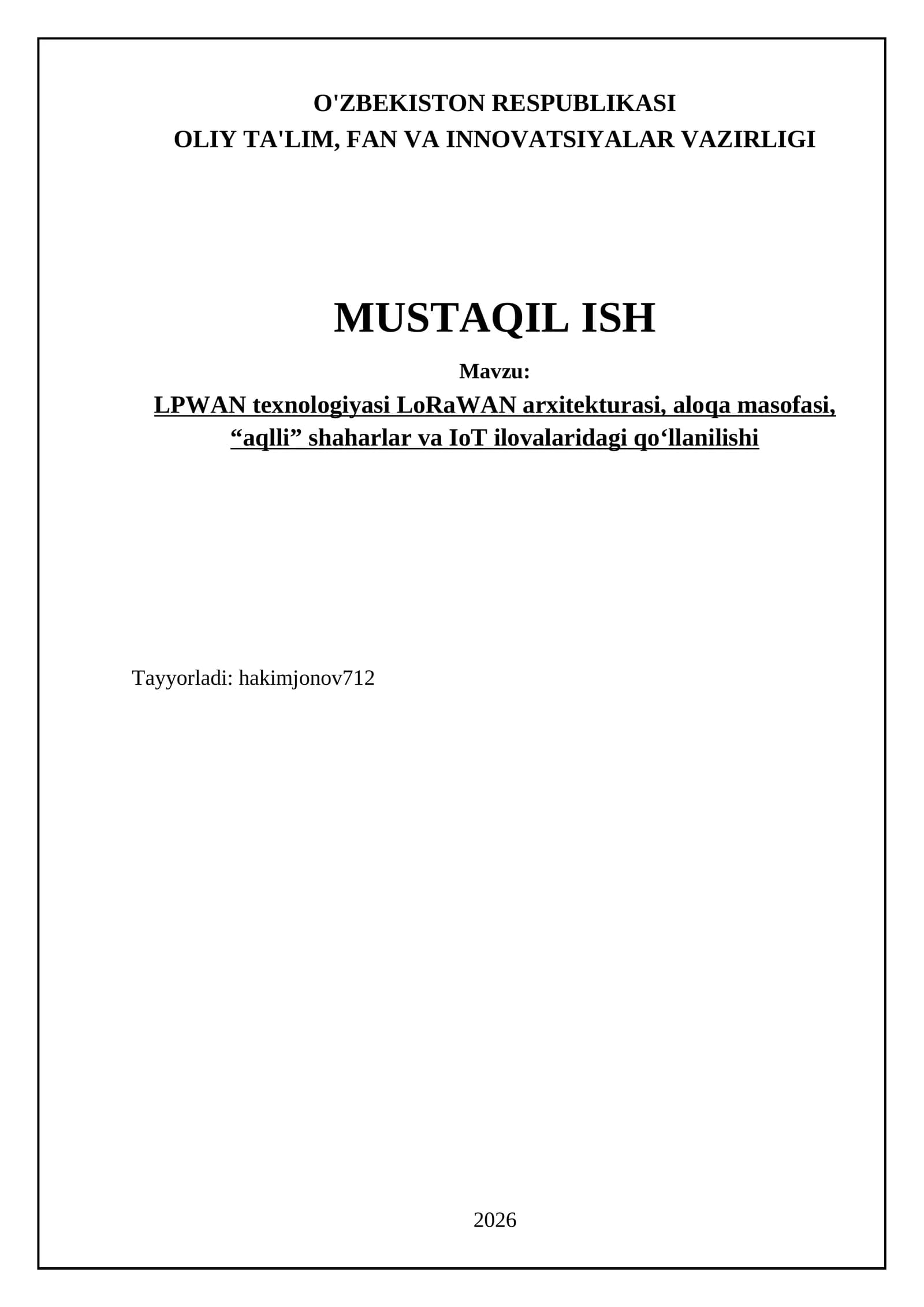 LPWAN texnologiyasi LoRaWAN arxitekturasi, aloqa masofasi, “aqlli” shaharlar va IoT ilovalaridagi qo‘llanilishi