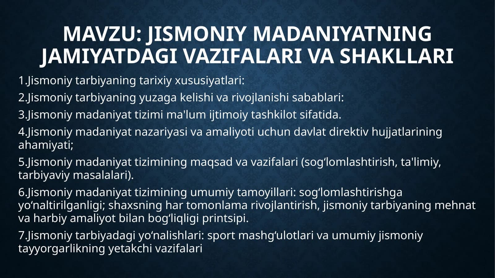 Jismoniymadaniyatning jamiyatdagi vazifalari va shakllari
