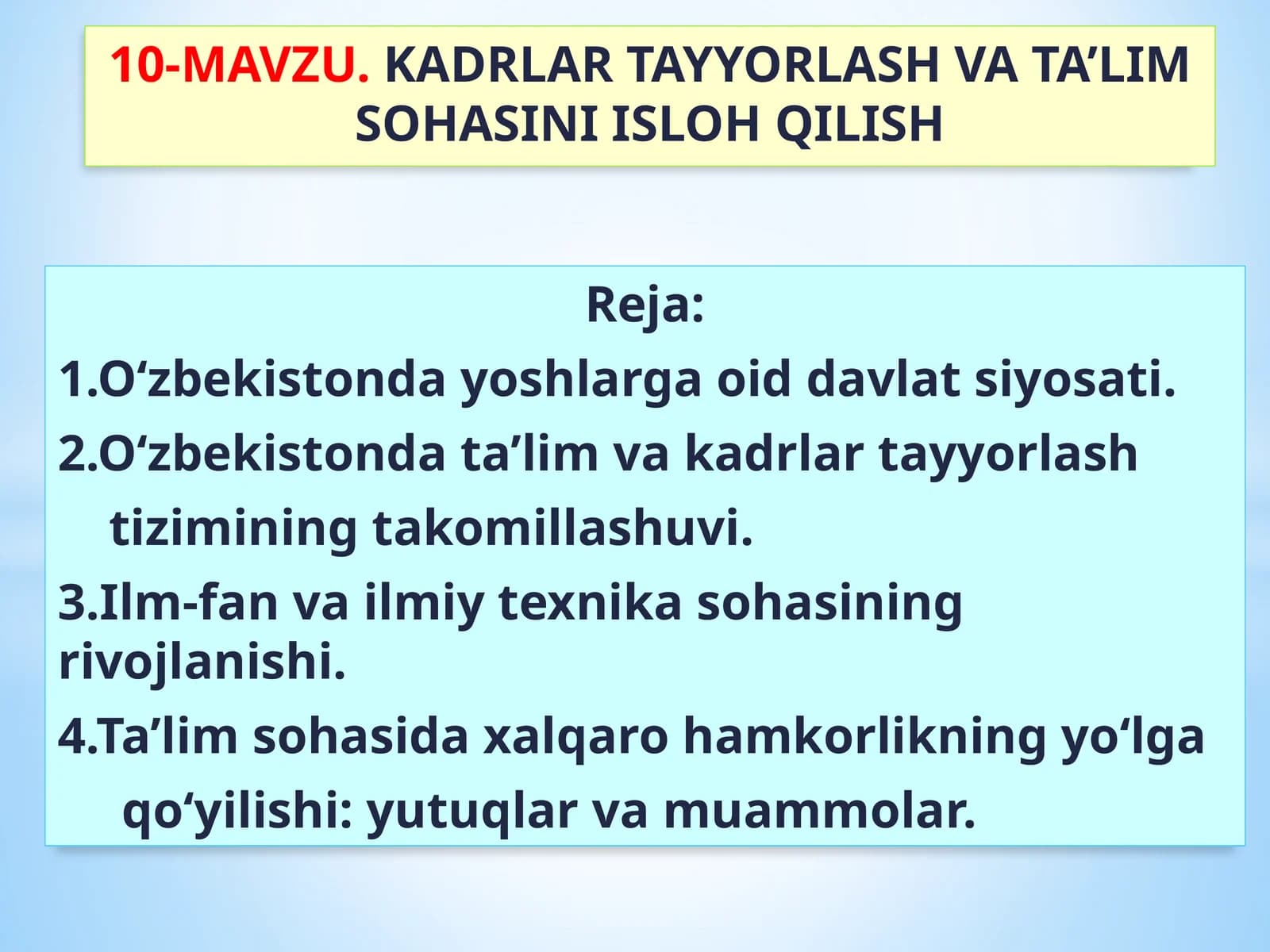 KADRLAR TAYYORLASH VA TA’LIM SOHASINI ISLOH QILISH