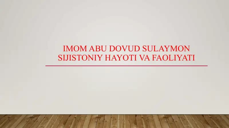 Imom Abu Dovud Sulaymon Sijistoniy hayoti va faoliyati