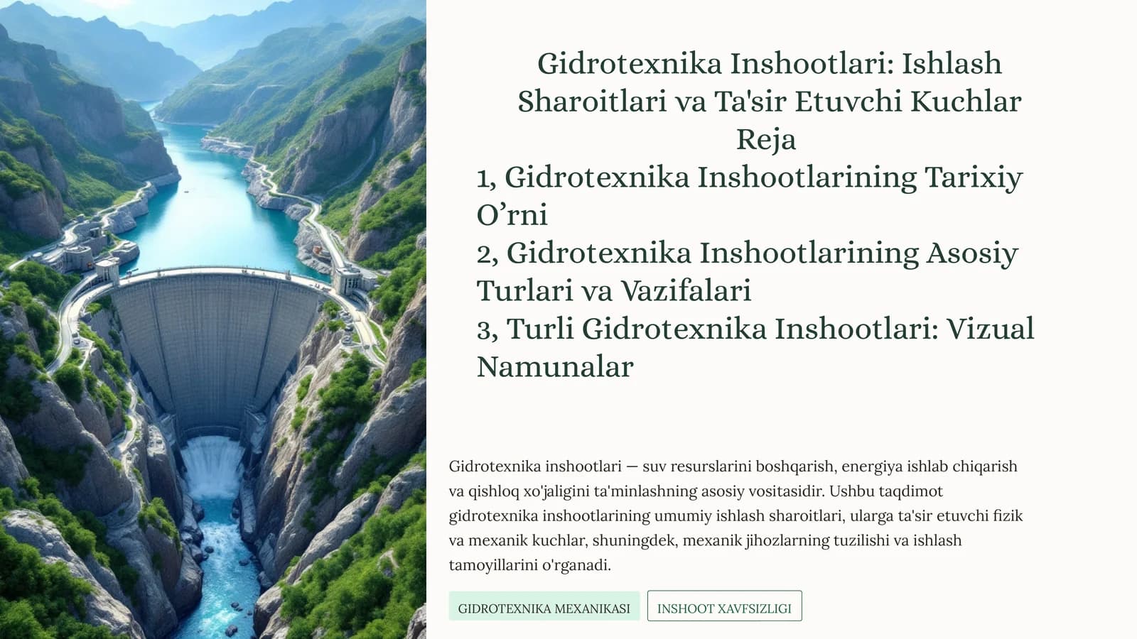 Gidrotexnika Inshootlari: Ishlash Sharoitlari va Ta'sirEtuvchiKuchlar