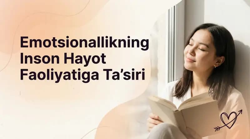 Emotsionallikning inson hayot faoliyatiga taʼsiri