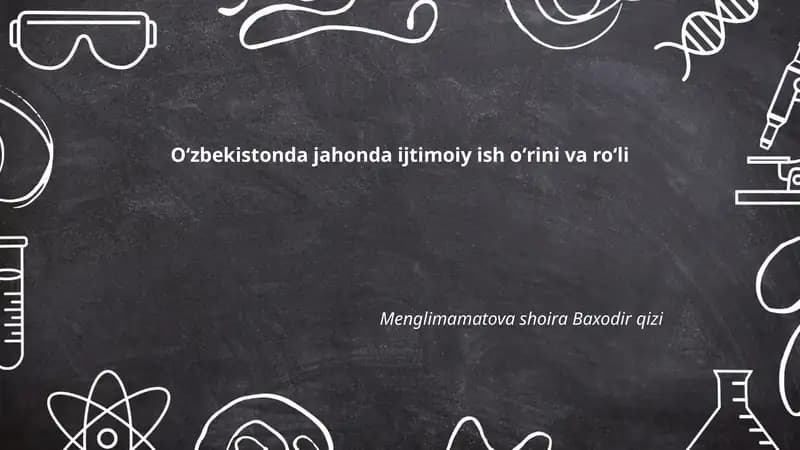 Oʻzbekistonda jahonda ijtimoiy ish oʻrini va roʻli
