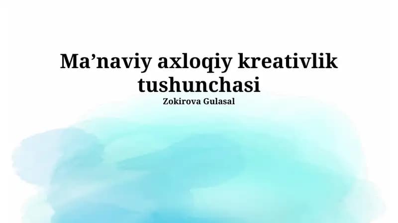 Ma'naviy axloqiy kreativlik tushunchasi