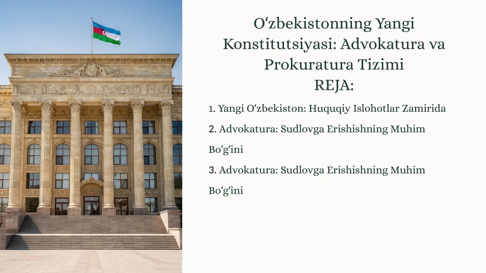 Oʻzbekistonning Yangi Konstitutsiyasi: Advokatura va Prokuratura Tizimi