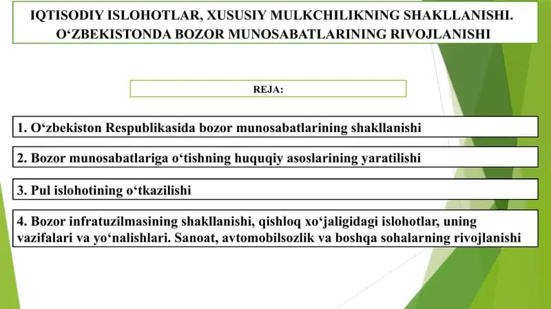 IQTISODIY ISLOHOTLAR, XUSUSIY MULKCHILIKNING SHAKLLANISHI.  OʻZBEKISTONDA BOZOR MUNOSABATLARINING RIVOJLANISHI.pptx