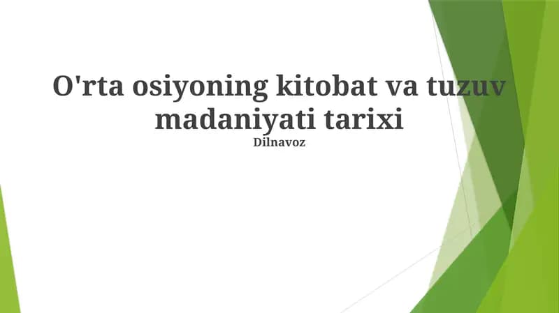 O'rta osiyoning kitobat va tuzuv madaniyati tarixi