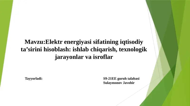 Elektrenergiyasi sifatining iqtisodiy ta’sirini hisoblash