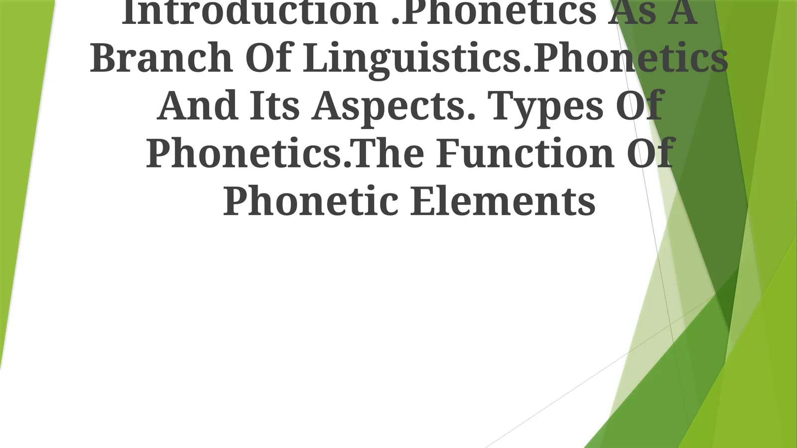 Phonetics As A Branch Of Linguistics