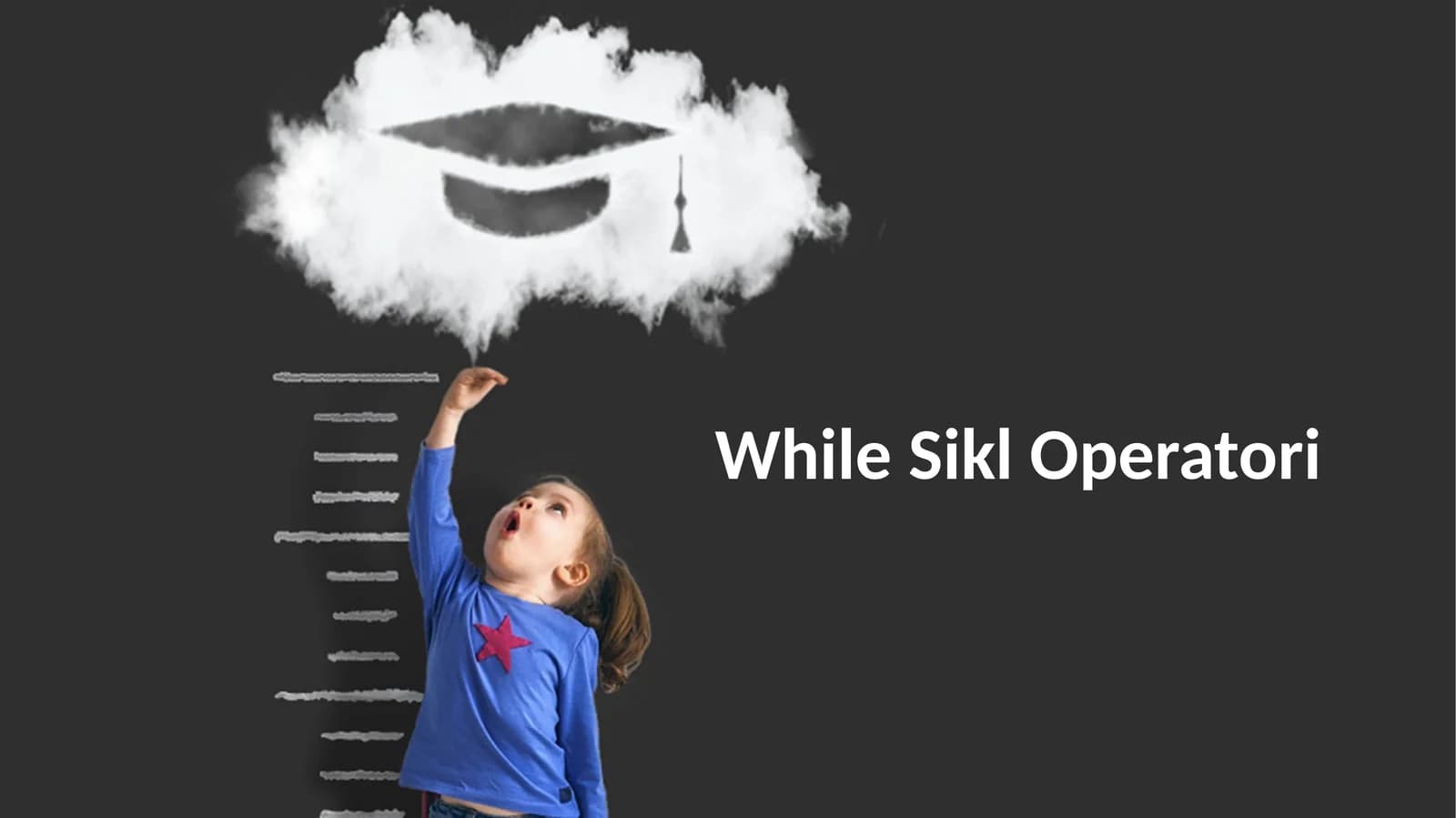 While Sikl Operatori