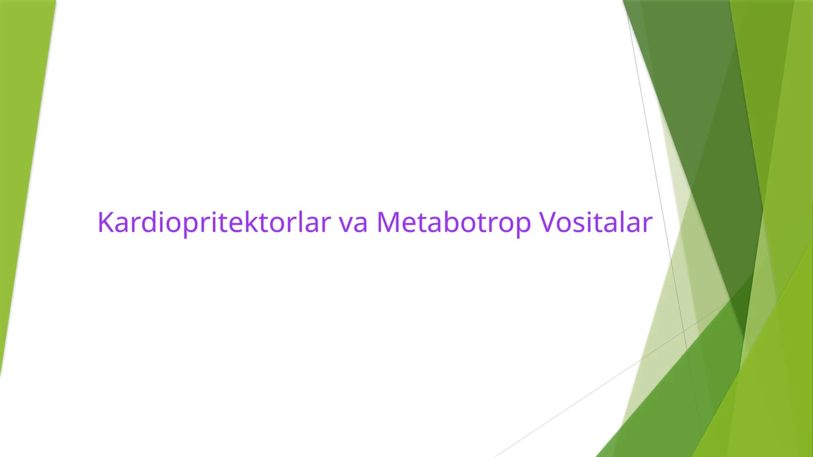 Kardiopritektorlar va Metabotrop Vositalar