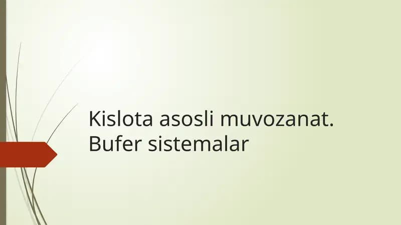 Kislota asosli muvozanat. Bufer sistemalar