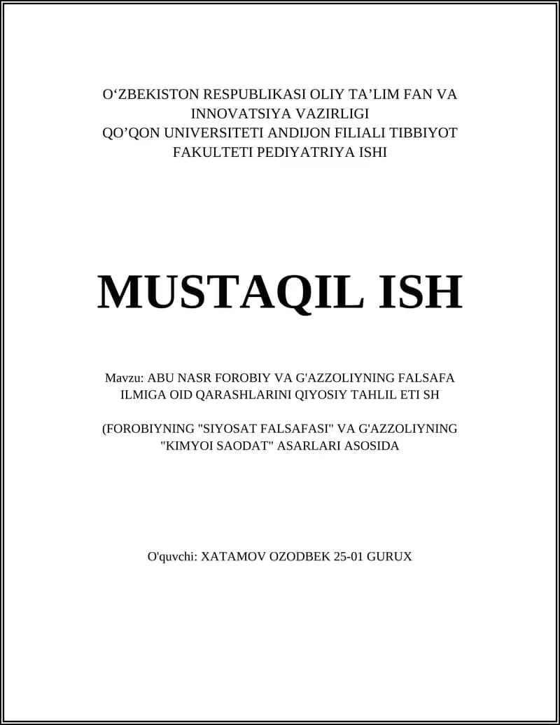 ABU NASR FOROBIY VA G'AZZOLIYNING FALSAFA ILMIGA OID QARASHLARINI QIYOSIY TAHLIL ETI SH