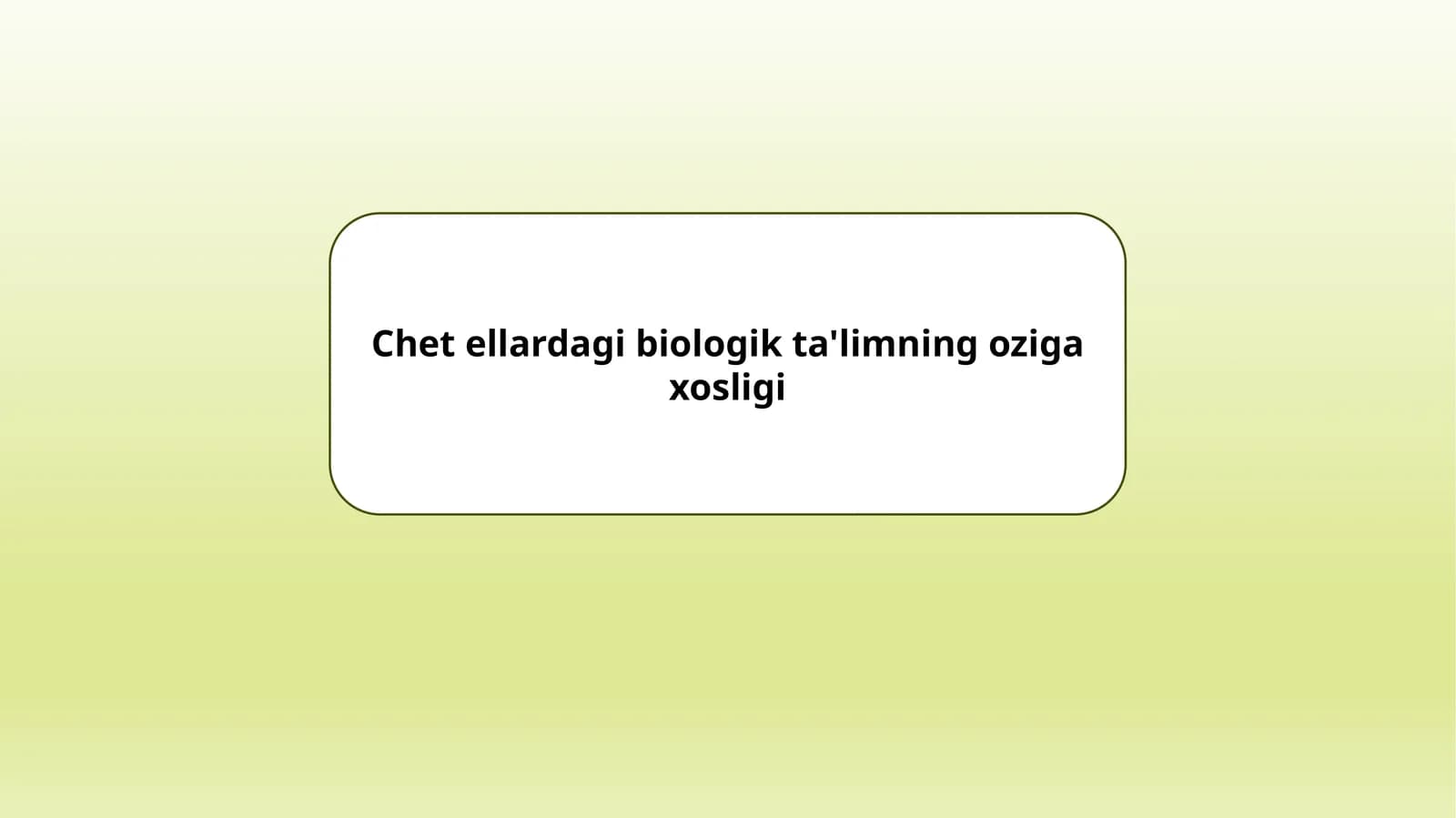 Chet ellarda biologiya ta'limi