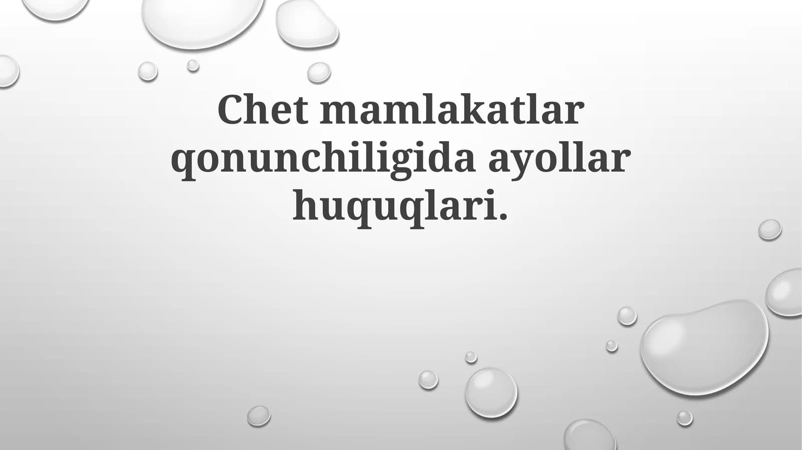 Chetnamlakatlar qonunchiligida ayollar huquqlari