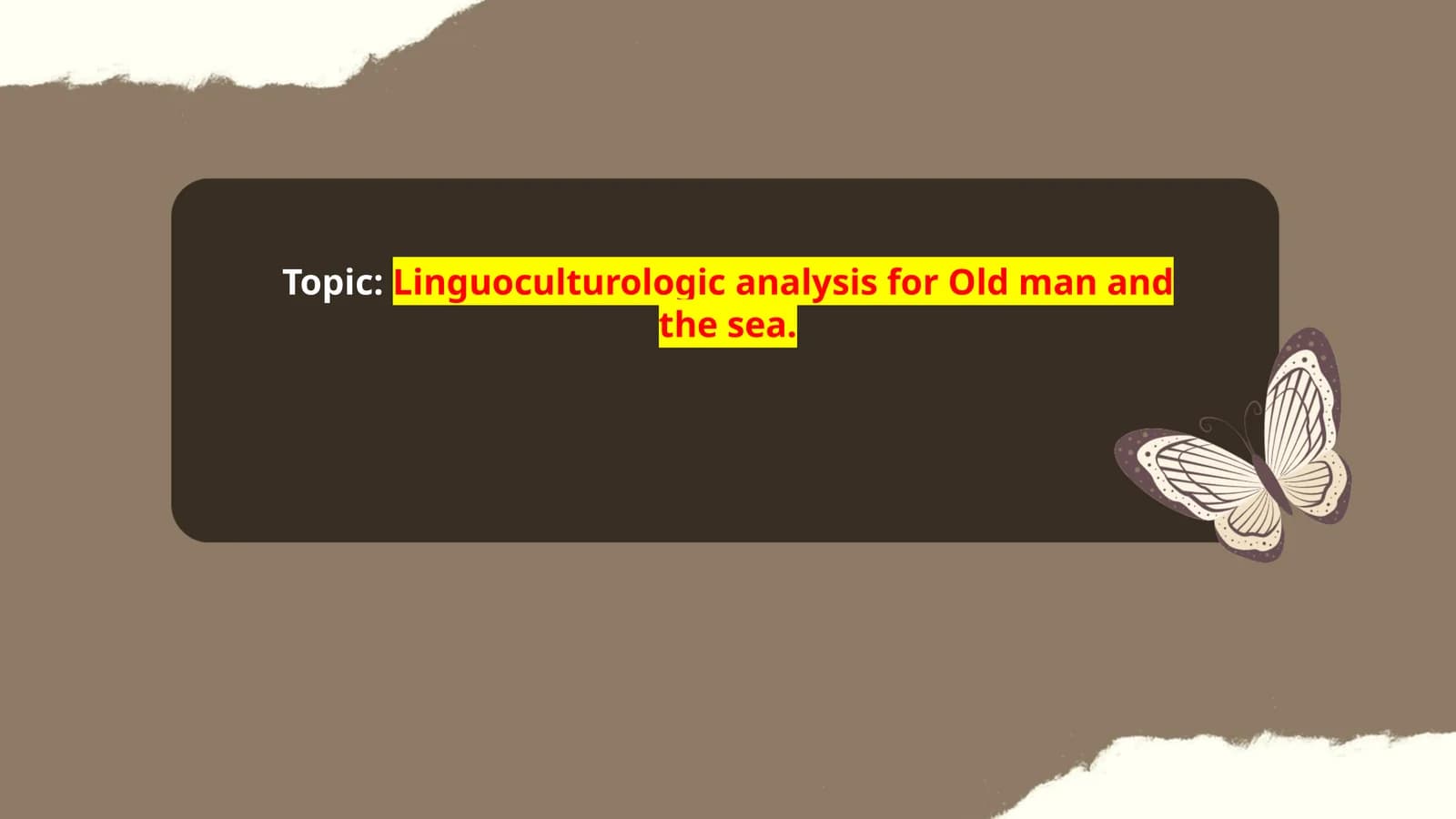 Linguoculturological analysis for Old Man and the Sea