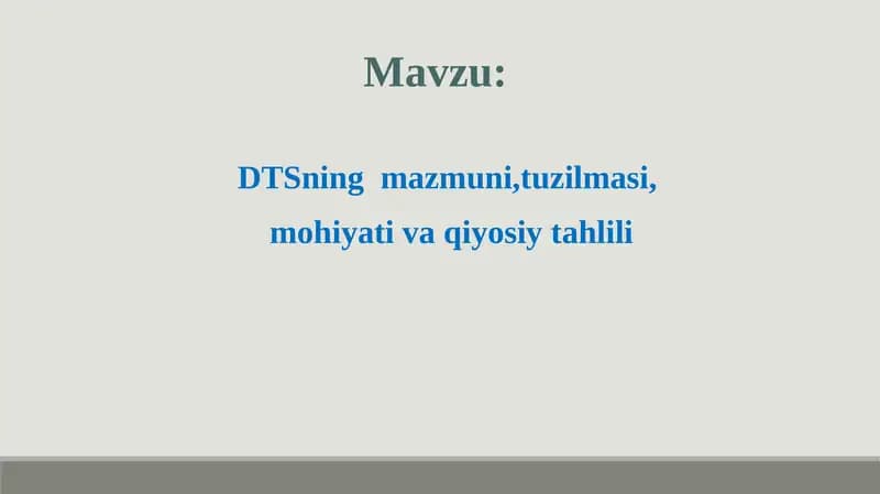 Davlat ta_lim standartining (DTS) mazmuni, tuzilmasi, mohiyati