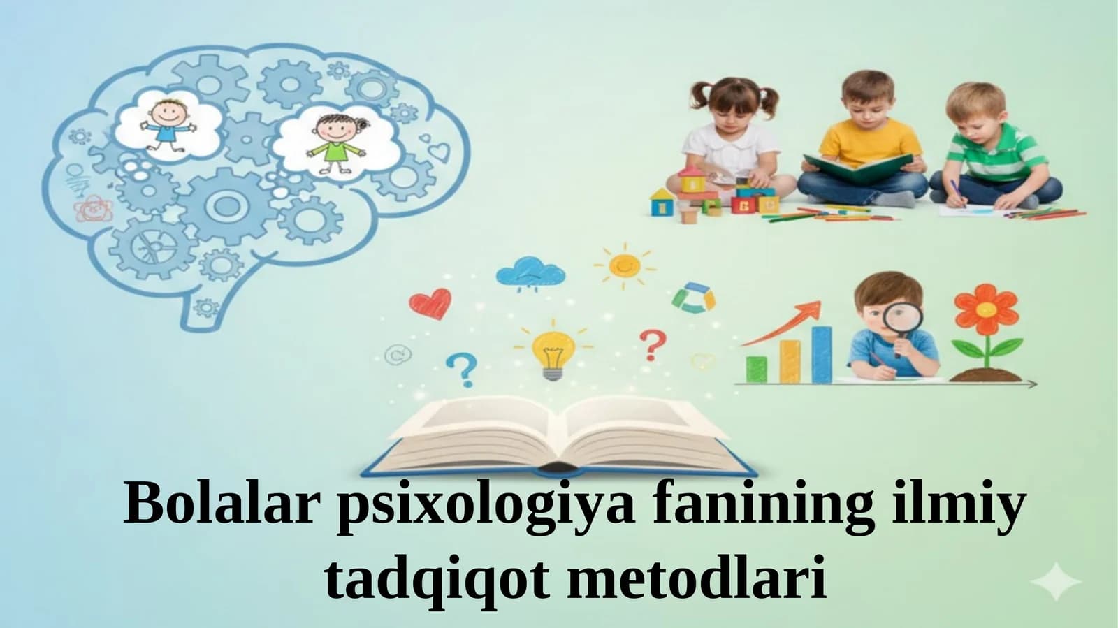Bolalar psixologiya fanining ilmiy tadqiqot metodlari.