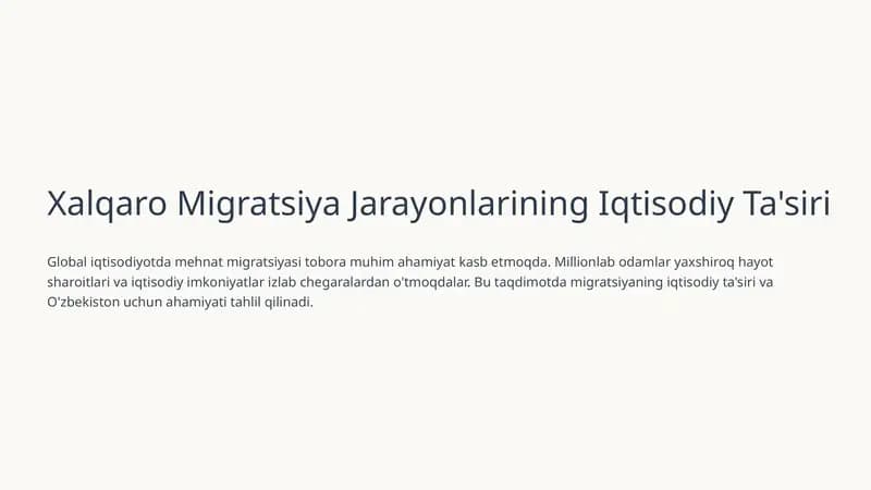 Xalqaro Migratsiya Jarayonlarining Iqtisodiy Ta'siri