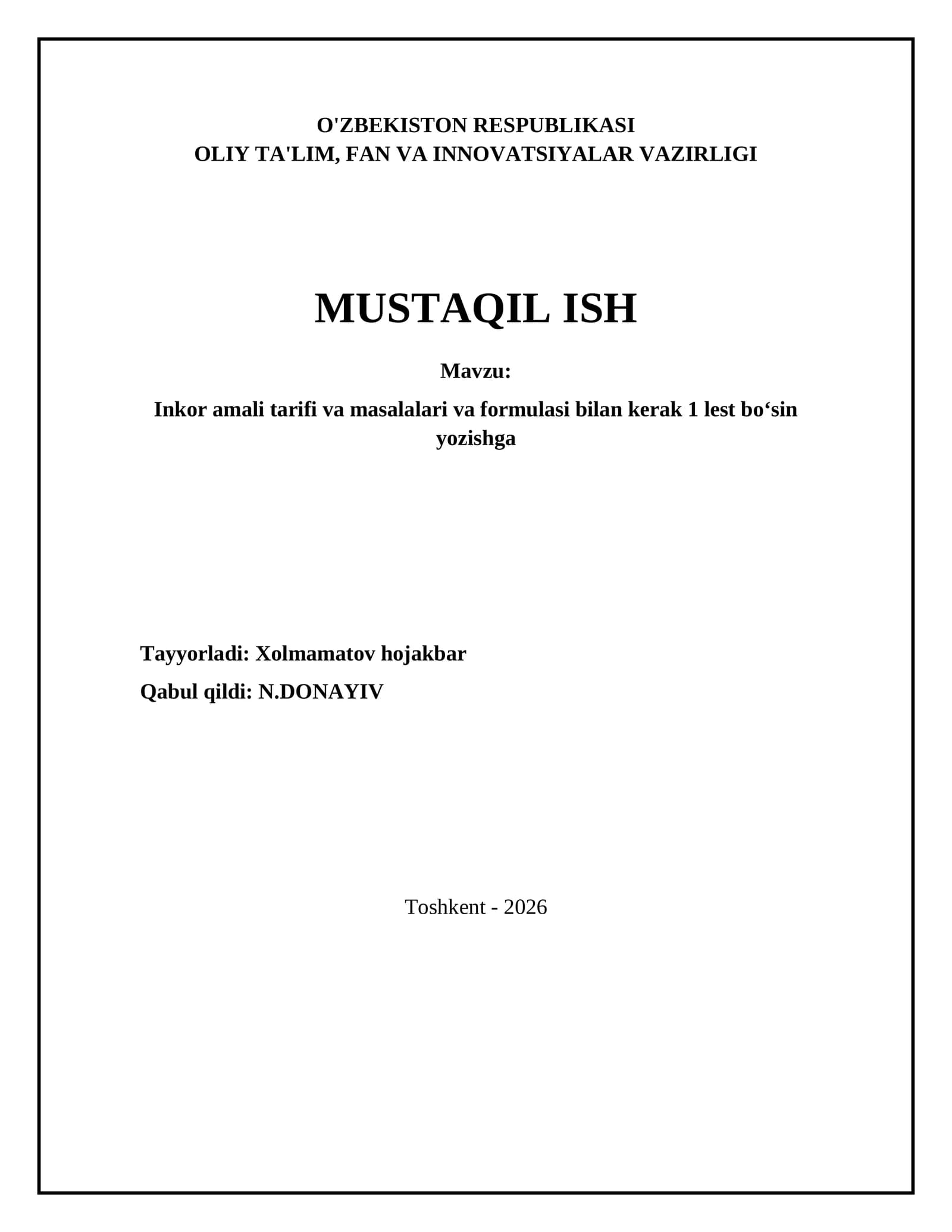 Inkor amali tarifi va masalalari va formulasi bilan kerak 1 lest boʻsin yozishga