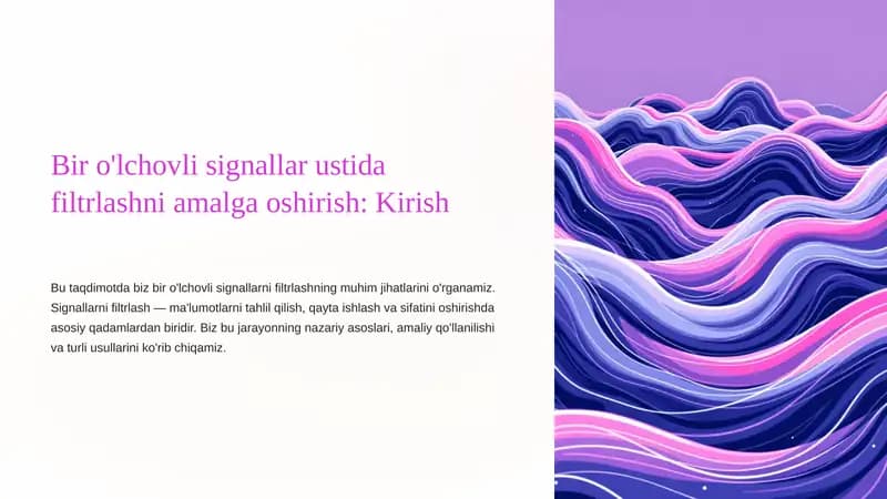 Bir o'lchovli signallar ustida filtrlashni amalga oshirish