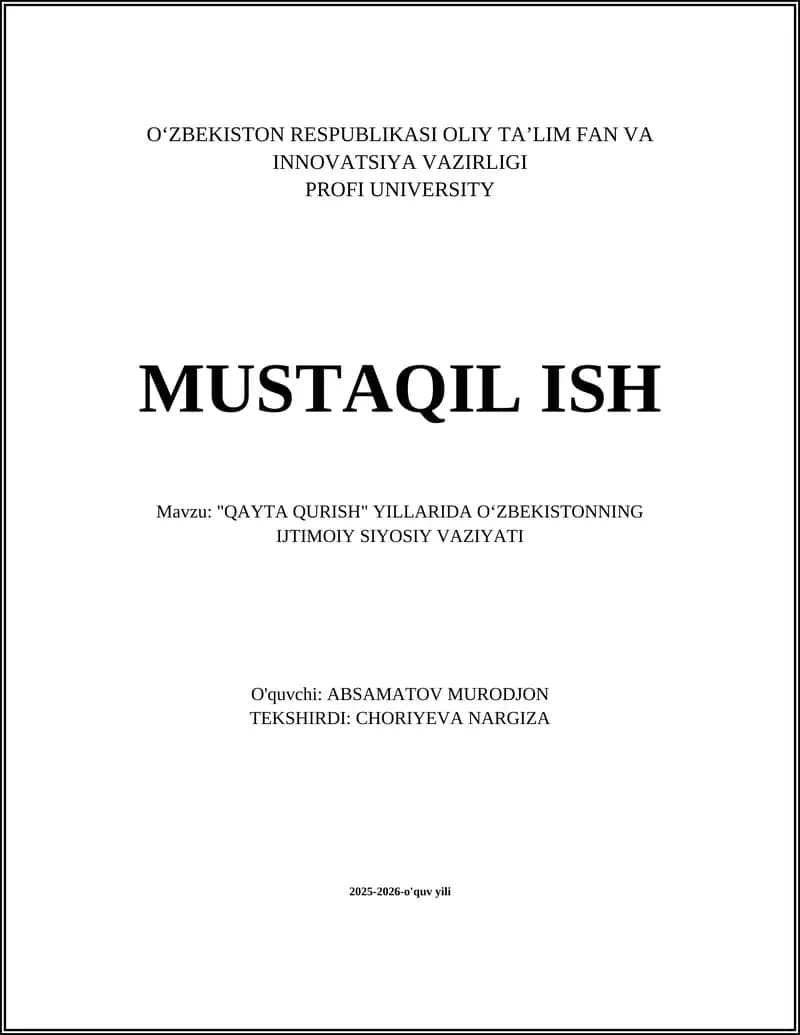 QAYTA QURISH YILLARIDA OʻZBEKISTONNING IJTIMOIY SIYOSIY VAZIYATI