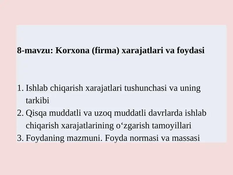Korxona (firma) xarajatlari va foydasi