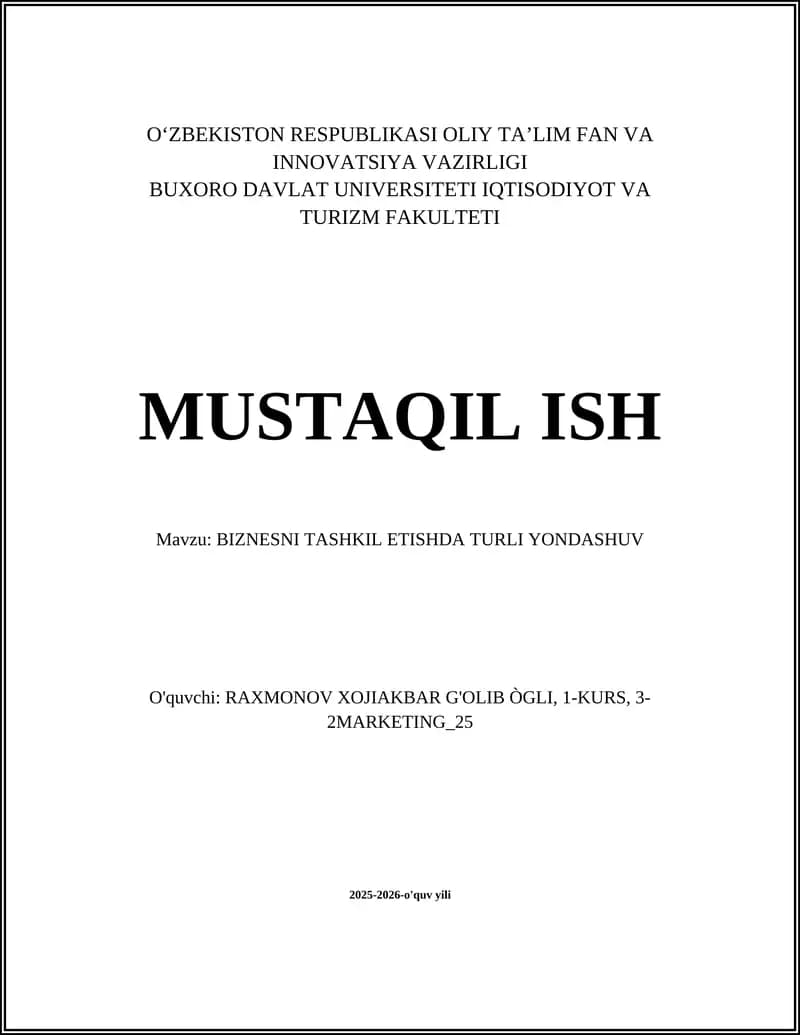 BIZNESNI TASHKIL ETISHDA TURLI YONDASHUV