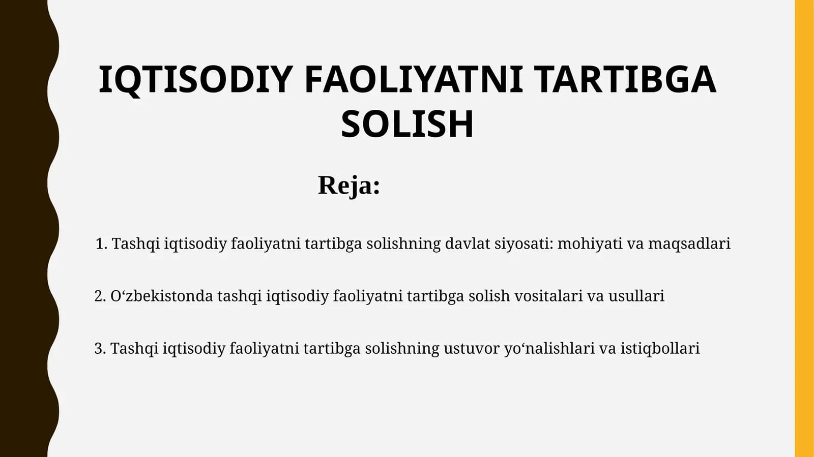 Tashqi iqtisodiy faoliyatni tartibga solishning davlat siyosati: mohiyati va maqsadlari