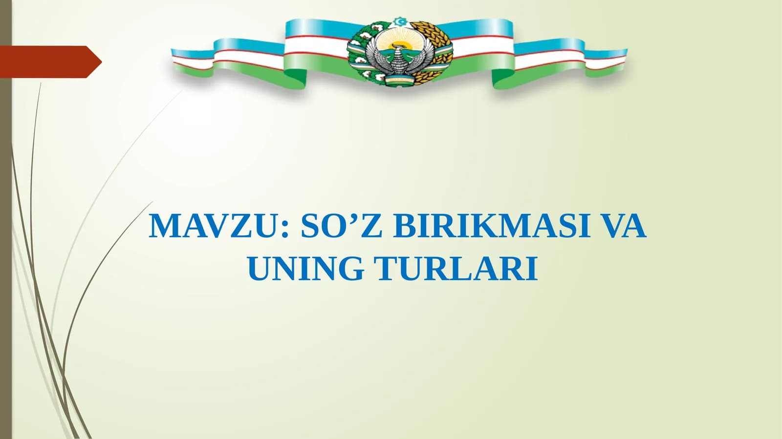 SO’Z BIRIKMASI VA UNING TURLARI