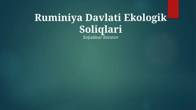 Ruminiya Davlati Ekologik Soliqlari