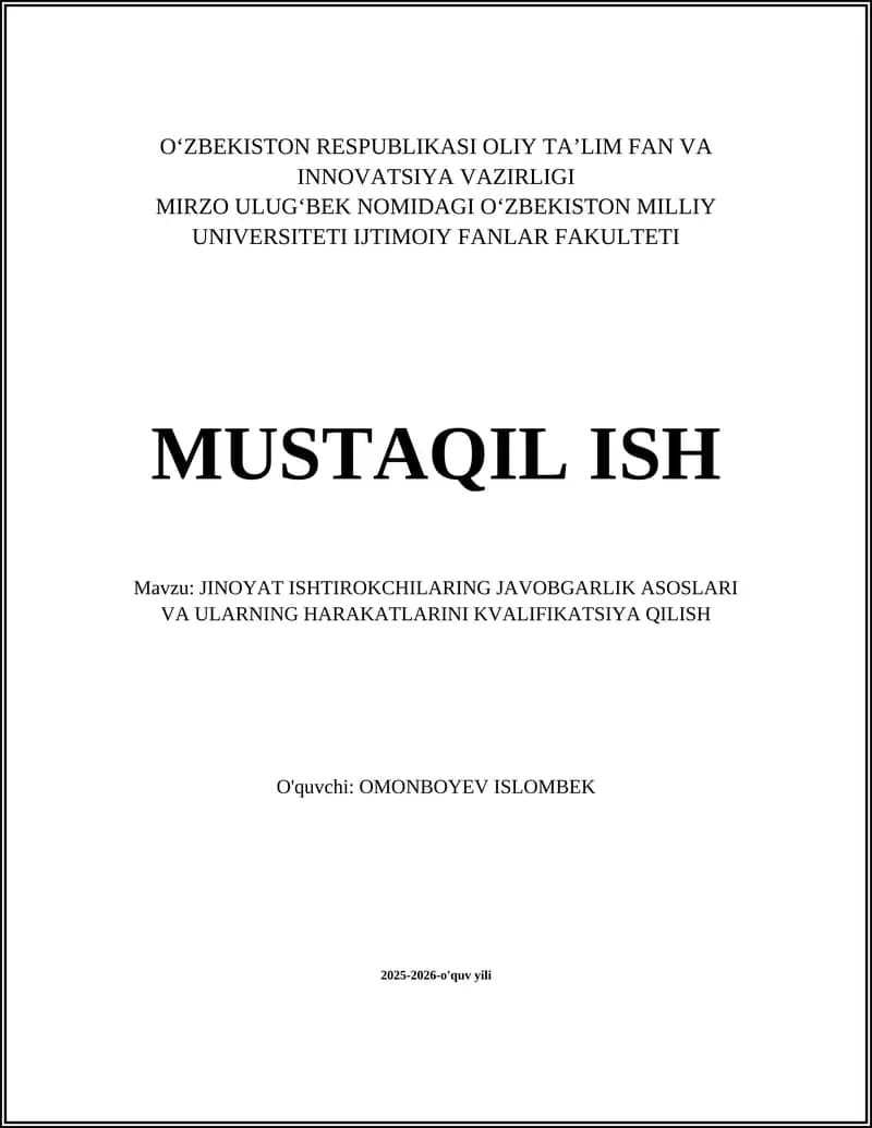 Jinoyat Ishtirokchilarning Javobgarlik Asoslari va Ularning Harakatlarini Kvalifikatsiya Qilish