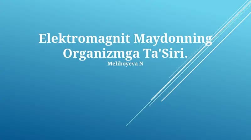 Elektromagnit Maydonning Organizmga Ta'Siri
