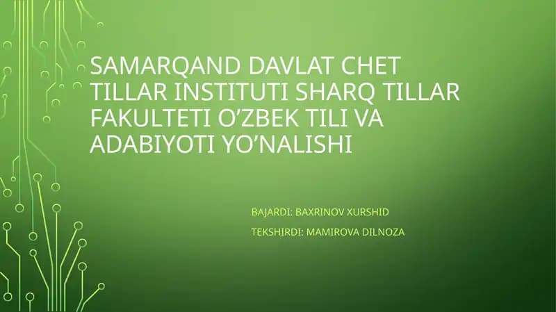 Samarqand Davlat Chet Tillar Institutining O‘zbek til va adabiyoti yo‘nalishi