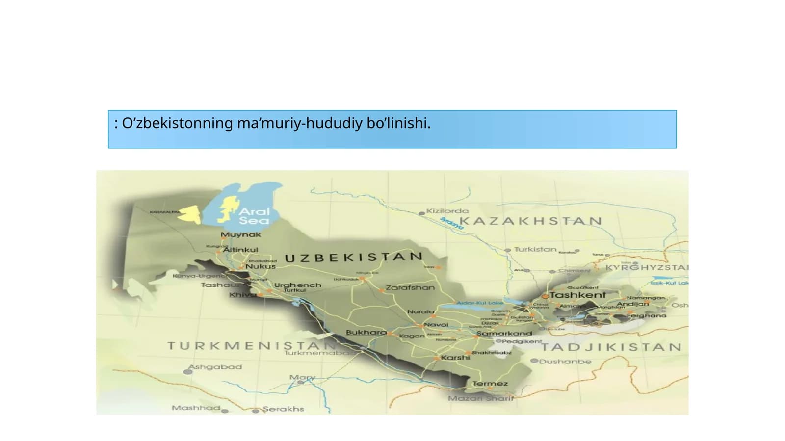 O’zbekistonning ma’muriy-hududiy bo’linishi