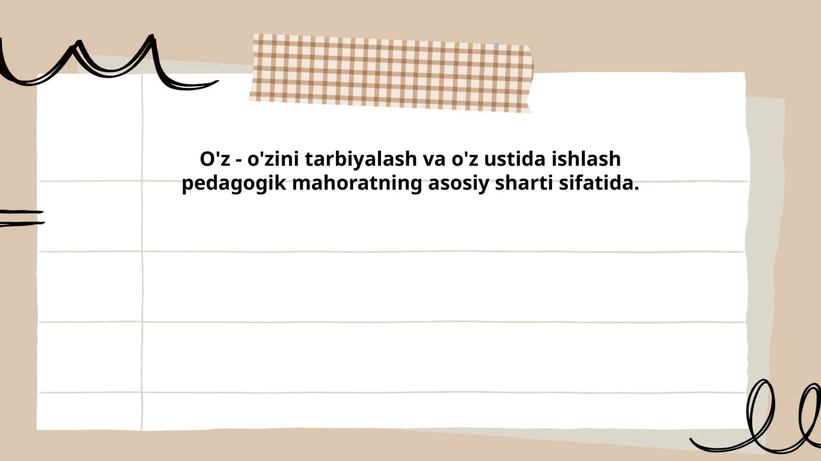 O'z-o'zini tarbiyalash va o'z ustida ishlash pedagogik mahorati